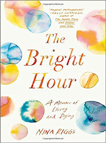 The Bright Hour Book Cover